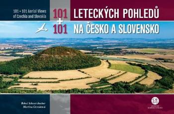 101+101 leteckých pohledů na Česko a Slovensko - Schwarzbacher Bohuš