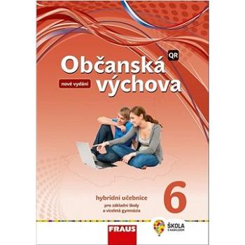 Občanská výchova 6 Hybridní učebnice: pro základní školy a víceletá gymnázia (978-80-7489-714-6)