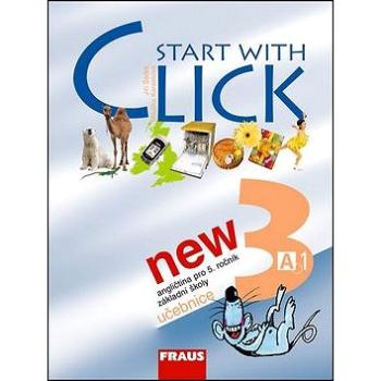 Start with Click New 3: Učebnice (80-7238-577-1)