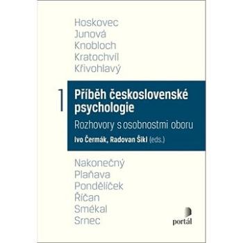 Příběh československé psychologie I.: Rozhovory s osobnostmi oboru (978-80-262-1659-9)