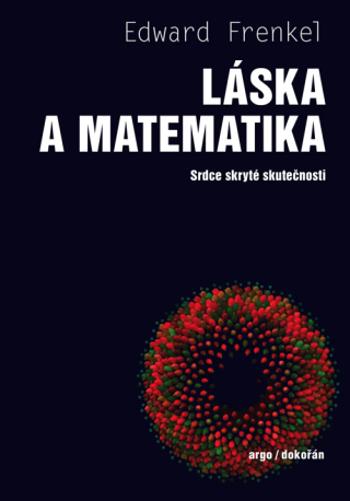 Láska a matematika - Edward Frenkel - e-kniha