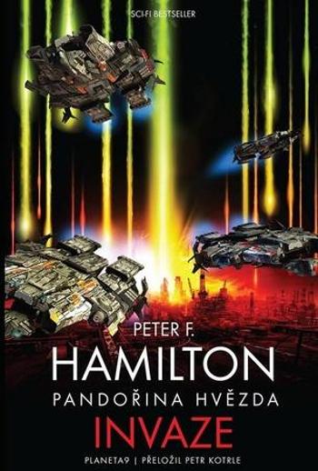 Pandořina hvězda Invaze - Hamilton Peter F.