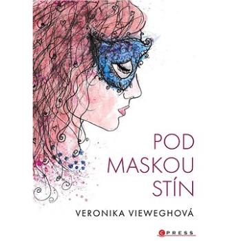 Pod maskou stín (978-80-264-4482-4)