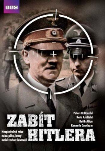 Zabít Hitlera - hraný dokument BBC (DVD) (papírový obal)