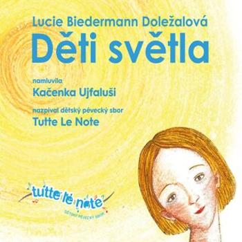 Děti světla - Biedermann Doležalová Lucie - audiokniha