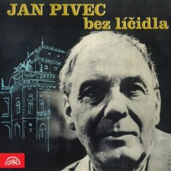 Jan Pivec bez líčidla - Jan Pivec - audiokniha