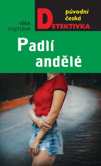 Padlí andělé - Věra Fojtová - e-kniha