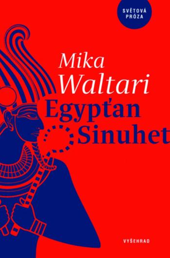 Egypťan Sinuhet - Mika Waltari - e-kniha