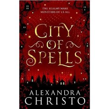 City of Spells: A Sequel to Into the Crooked Place (1471408434)