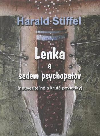 Lenka a sedem psychopatov - Stieffel Harald