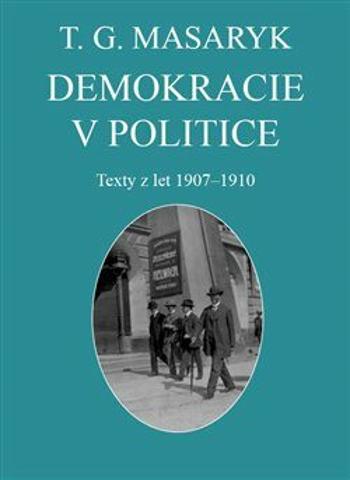 Demokracie v politice - Marie L. Neudorflová, Vojtěch Kessler