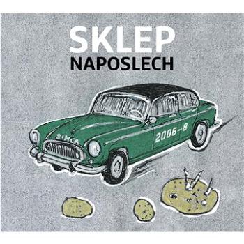 Divadlo Sklep: Sklep Naposlech 2006-2008 - CD (9029590899)