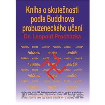 Kniha o skutečnosti podle Buddhova probuzeneckého učení (978-80-880-8315-3)