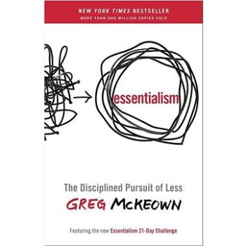 Essentialism: The Disciplined Pursuit of Less (0804137404)