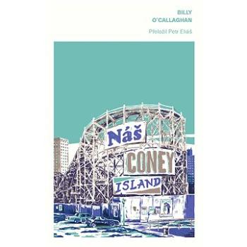 Náš Coney Island (978-80-763-7034-0)