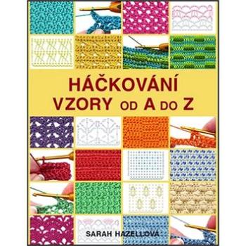 Háčkování Vzory od A do Z (978-80-7359-403-9)