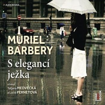 S elegancí ježka - Muriel Barberyová - audiokniha