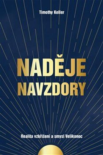 Naděje navzdory - Timothy Keller