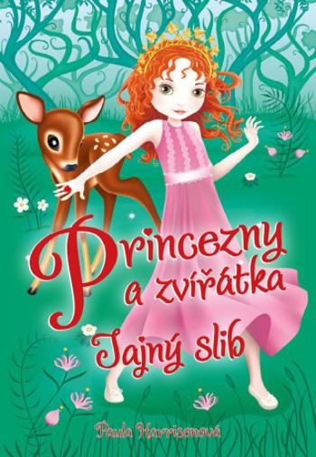 Princezny a zvířátka: Tajný slib - Paula Harrisonová - e-kniha