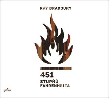 451 stupňů Fahrenheita - Bradbury Ray