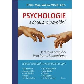 Psychologie a doteková povolání (978-80-87419-58-8)