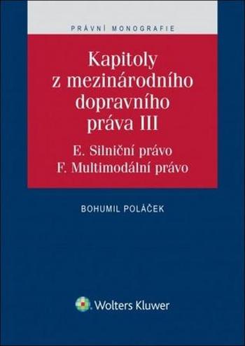 Kapitoly z mezinárodního dopravního práva III - Poláček Bohumil