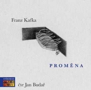 Proměna - Kafka Franz