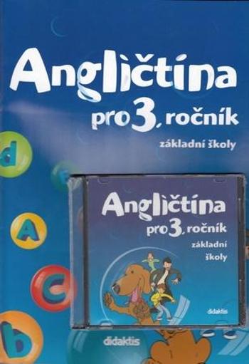 Angličtina pro 3. ročník základní školy Učebnice + CD - Mičánková M.
