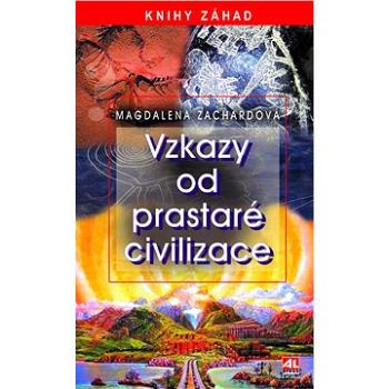 Vzkazy od prastaré civilizace (978-80-7633-575-2)