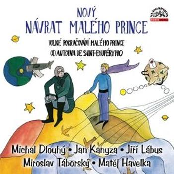 Nový návrat malého prince - Richard Bergman, Martin Ondřej - audiokniha