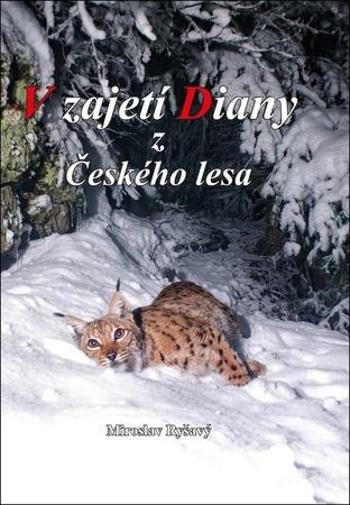 V zajetí Diany z Českého lesa - Ryšavý Miroslav
