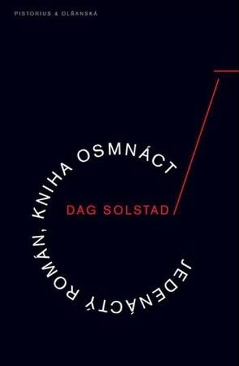 Jedenáctý román, kniha osmnáct - Solstad Dag