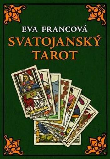 Svatojanský tarot - Eva Francová