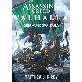 Assassin's Creed Valhalla: Geirmundova sága (978-80-7594-093-3)