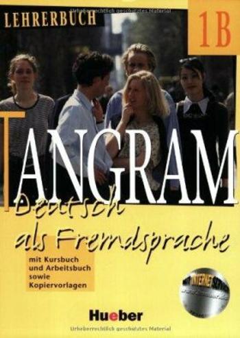 TANGRAM 1B LEHRERBUCH - Til Schönherr