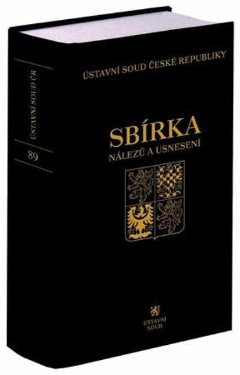 Sbírka nálezů a usnesení ÚS ČR - Ústavní soud ČR