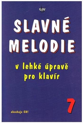 Slavné melodie v lehké úpravě pro klavír 7. díl