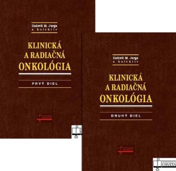 Komplet 2 ks Klinická a radiačná onkológia Prvý a druhý diel - Jurga Ľudovít M.