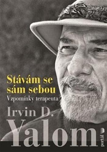 Stávám se sám sebou - Yalom Irvin D.