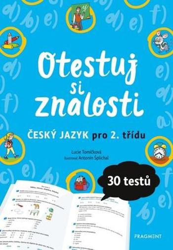 Otestuj si znalosti Český jazyk pro 2. třídu - Tomíčková Lucie