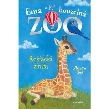 Ema a její kouzelná zoo Rošťácká žirafa   (978-80-253-5751-4)