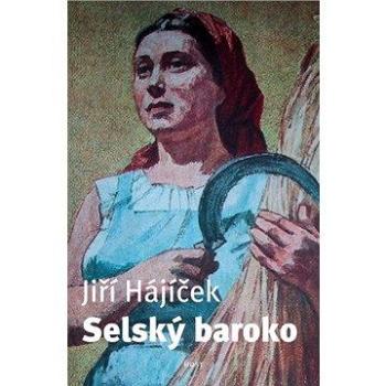 Selský baroko (978-80-729-4164-3)