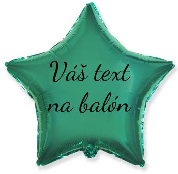 Fóliový balón s textem - Tyrkysová hvězda 45 cm