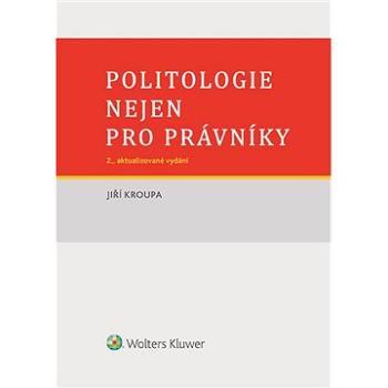 Politologie nejen pro právníky - 2., aktualizované vydání (978-80-759-8812-6)