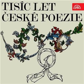 Tisíc let české poezie ()