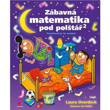 Zábavná matematika pod polštář 2 (978-80-247-5505-2)