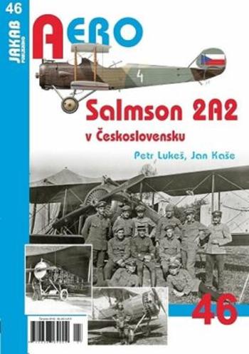 Salmson 2A2 v Československu - Lukeš Petr, Jan Kaše