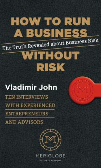How to Run a Business Without Risk - Vladimír John - e-kniha