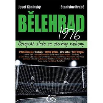 Bělehrad 1976 (978-80-747-5124-0)