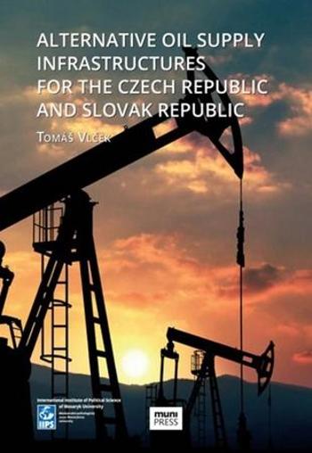 Alternative Oil Supply Infrastructures for the Czech Republic and Slovak Rep. - Vlček Tomáš